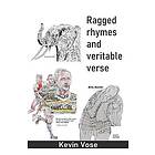 Ragged rhymes and veritable verse