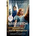 Romancing Mister Bridgerton [Tv Tie-In]: Penelope & Colin's Story, the Inspirati