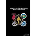 Special Operations Forces Medical Handbook