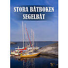 Stora båtboken : Segelbåt