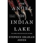 The Angel of Indian Lake