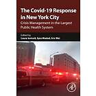 The Covid-19 Response in New York City