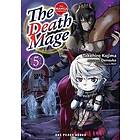 The Death Mage Volume 5: The Manga Companion