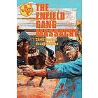 The Enfield Gang Massacre