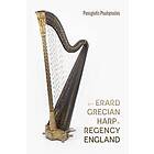 The Erard Grecian Harp in Regency England