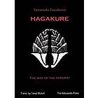 The Hagakure The Way of the Samurai