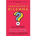 The Innovator's Dilemma