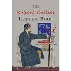 The Robert Collier Letter Book