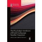 The Routledge Handbook of English Language Teacher Education