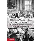 The Treason Trial of Aaron Burr