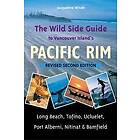 The Wild Side Guide to Vancouver Island's Pacific Rim