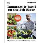 Tomatoes and Basil on the 5th Floor (the Frenchie Gardener)