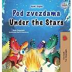 Under the Stars (Serbian English Bilingual Kids Book Latin Alphabet)