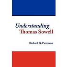 Understanding Thomas Sowell