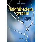 Valgfrihedens tyranni