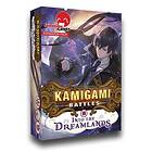 Kamigami Battles: Rise of the Old Ones Into the Dreamlands (exp.)