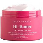 NCLA Beauty Passion Fruit Hi, Butter Body Butter 250ml