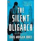 The Silent Oligarch