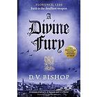 A Divine Fury