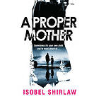 A Proper Mother
