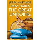 Daisy Haites: The Great Undoing