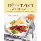 The Perfect Start to Your Day