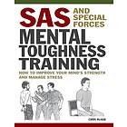 SAS and Special Forces Mental Toughness Training