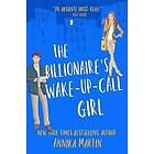 The Billionaire's Wake-Up-Call Girl