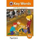 Key Words with Peter and Jane Level 5b â?? Pippa's Farm