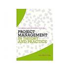 Project Management in Theory & Practice