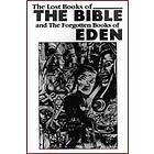 The Lost Books of the Bible And the Forgotten Books of Eden