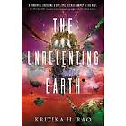 The Rages Trilogy The Unrelenting Earth