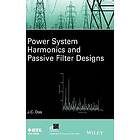 Power System Harmonics and Passive Filter Designs