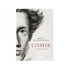 Søren Kierkegaard Citater