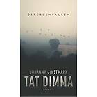 Tät dimma