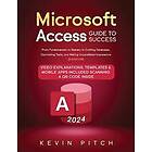 Microsoft Access Guide to Success