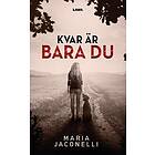 Kvar är bara du