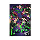 Now, Conjurers