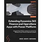 Extending Dynamics 365 Finance and Operations Apps with Power Platform