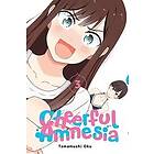 Tamamushi Oku: Cheerful Amnesia, Vol. 3