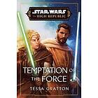 Star Wars: Temptation of the Force (the High Republic)