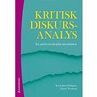 Kritisk diskursanalys en språkvetenskaplig introduktion