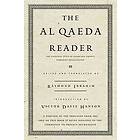 The Al Qaeda Reader: Essential Texts of Osama Bin Laden's Terrorist Organization