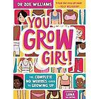 You Grow Girl!