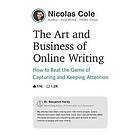 The Art and Business of Online Writing