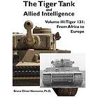 The Tiger Tank and Allied Intelligence