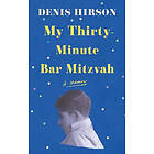 My Thirty-Minute Bar Mitzvah