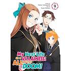 My Next Life as a Villainess: All Routes Lead to Doom! (Manga) Vol. 9