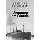 Drömmen om Canada