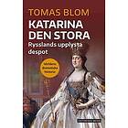 Katarina den stora : Rysslands upplysta despot